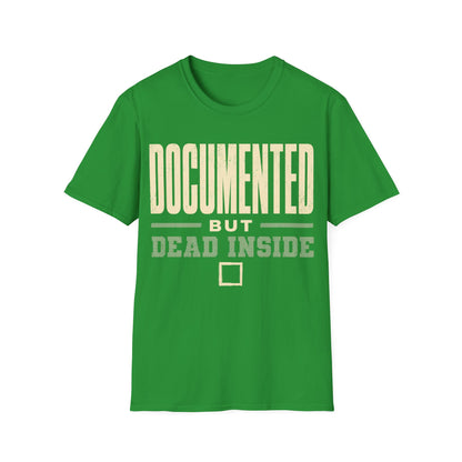 Documented Dead Inside T-Shirt