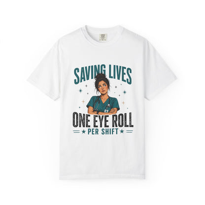 Saving Lives Eye Roll T-Shirt