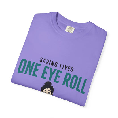 Saving Lives One Eye Roll