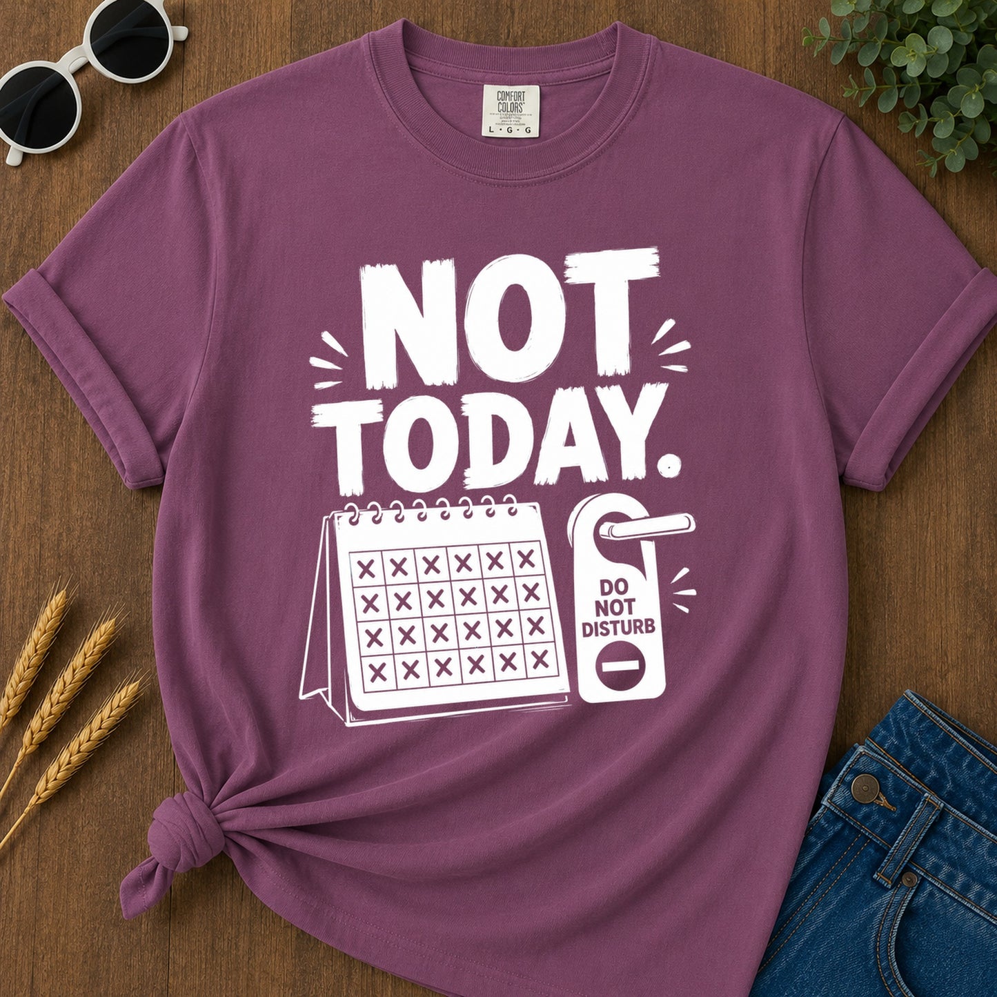 Not Today 89 T-Shirt - Berry Mockup