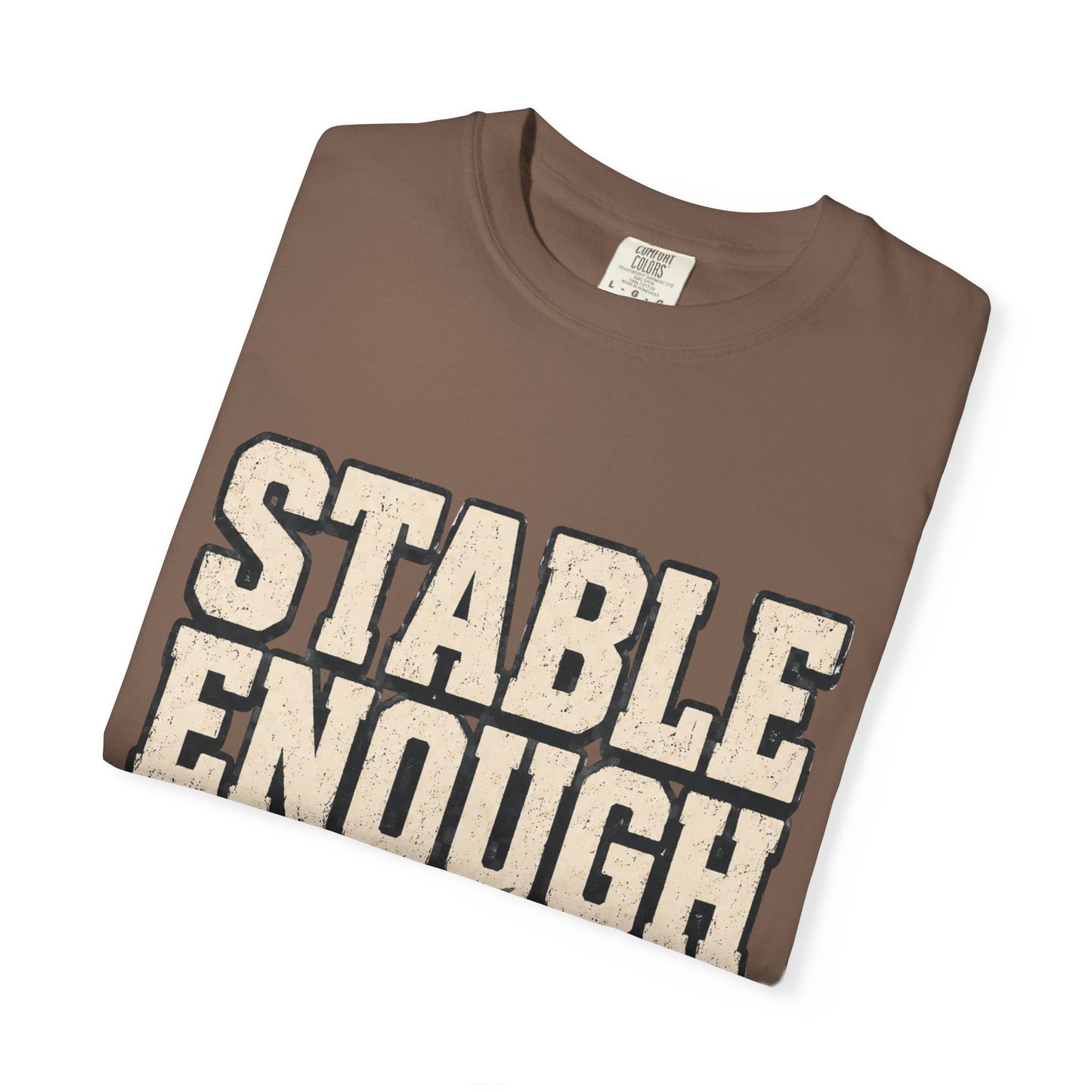 Stable Enough Finish Shift