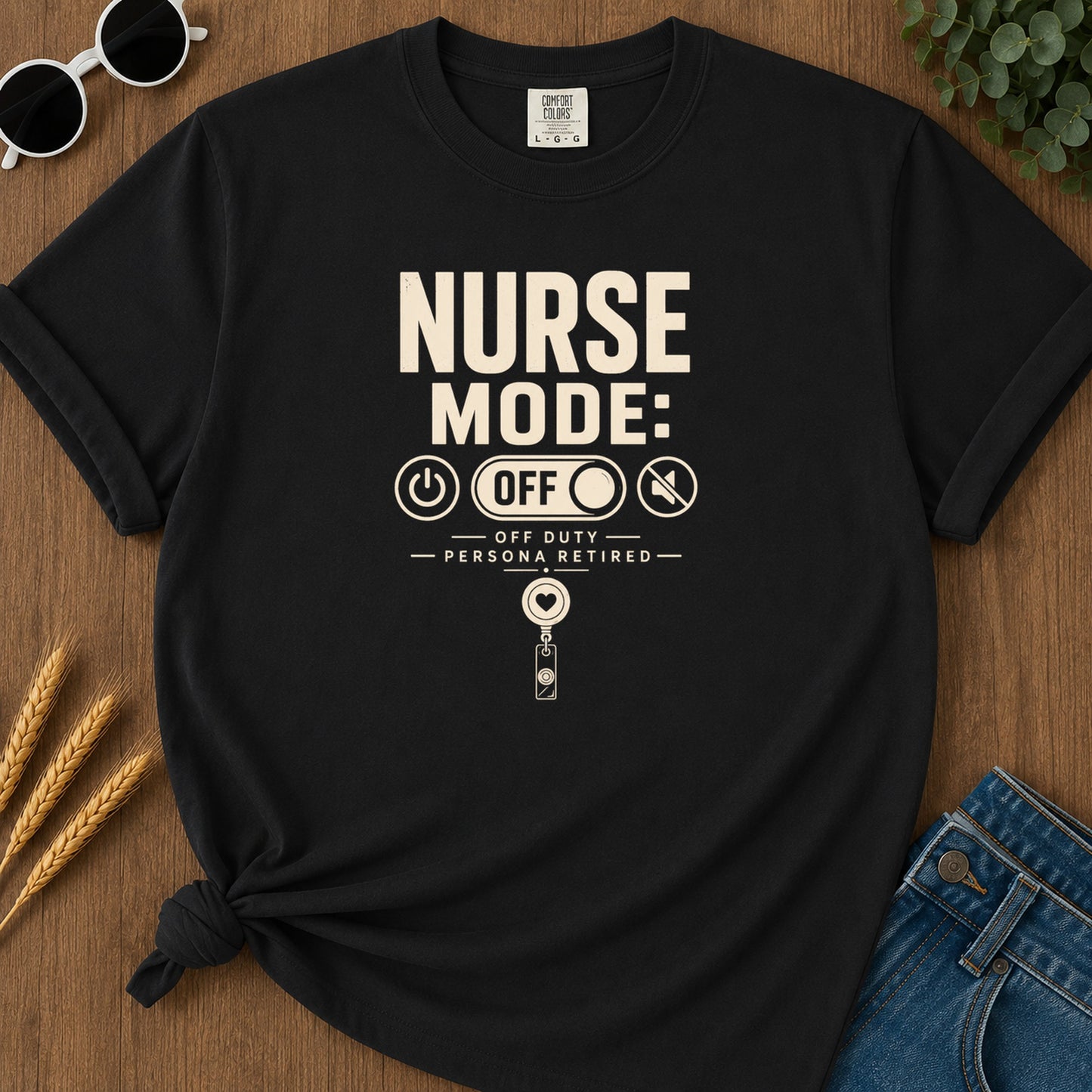 Nurse Mode Off 91 T-Shirt - Black Mockup