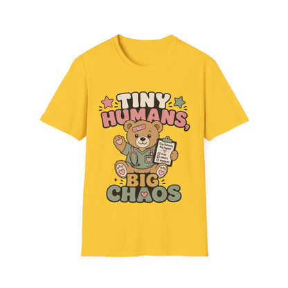 Tiny Humans Big Chaos T-shirt