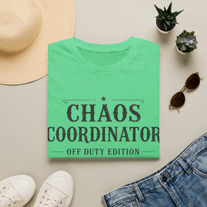 Chaos Coordinator Off Duty T-shirt