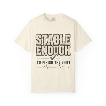 Stable Enough Finish Shift