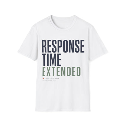 Response Time Extended T-shirt