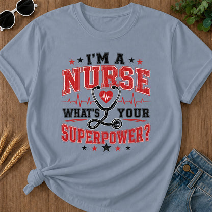 Nurse Superpower T-Shirt - Blue Jean Mockup