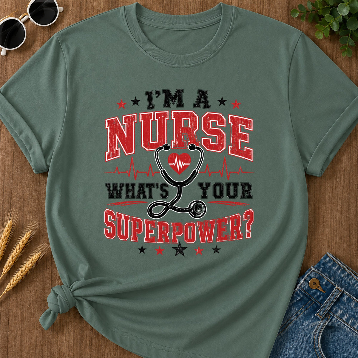 Nurse Superpower T-Shirt - Blue Spruce Mockup