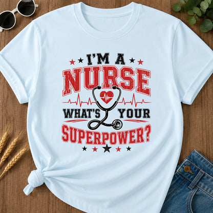 Nurse Superpower T-Shirt - Chambray Mockup