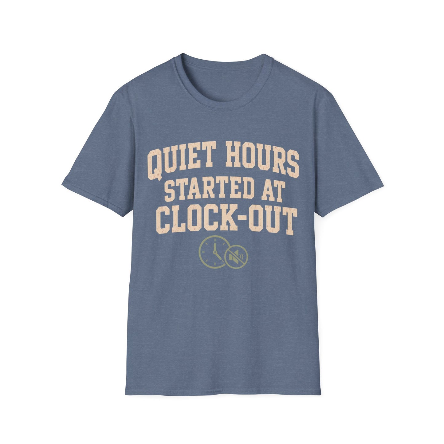 Quiet Hours Started T-shirt