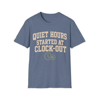 Quiet Hours Started T-shirt