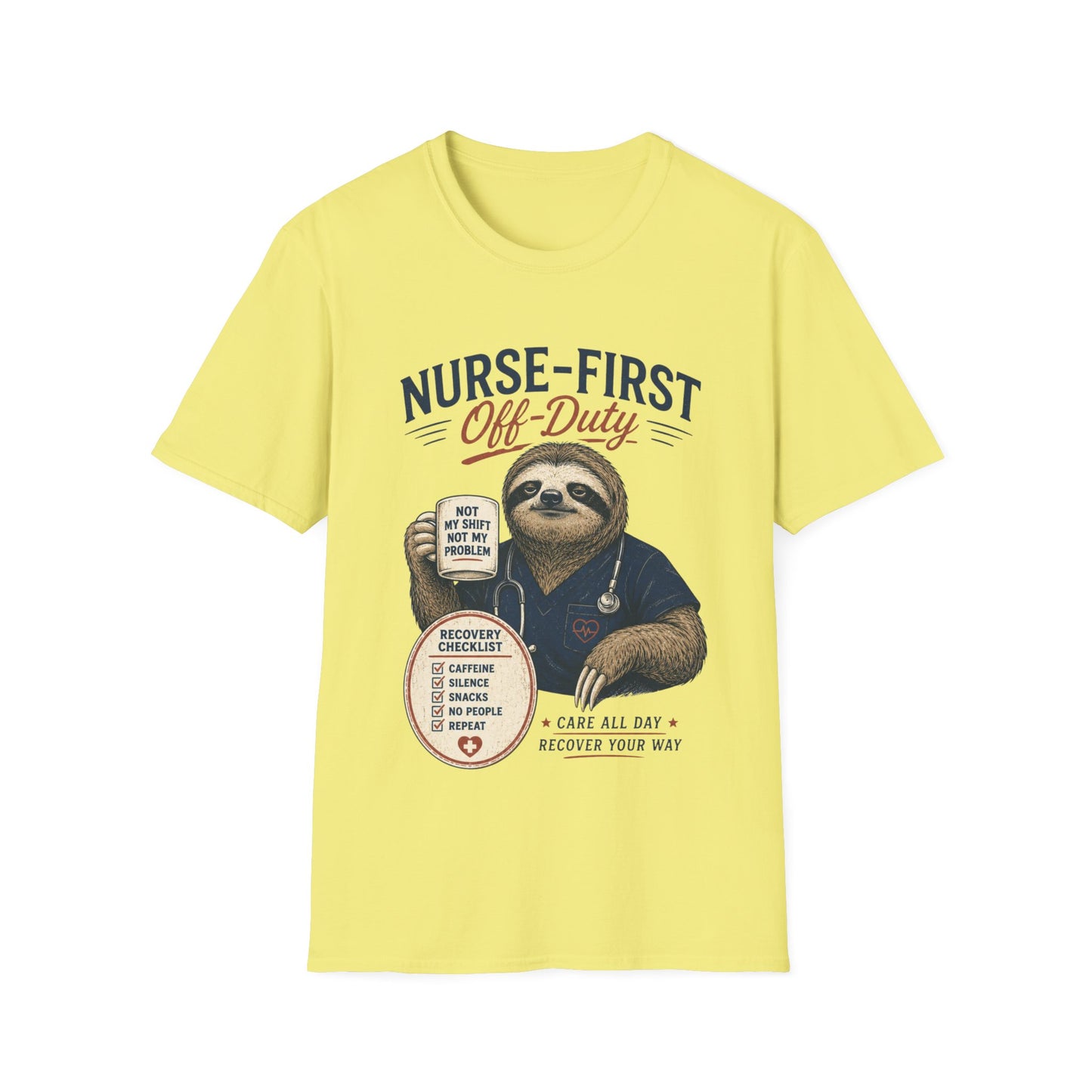 Nurse First Off Duty T-shirt