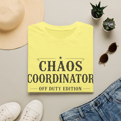 Chaos Coordinator Off Duty T-shirt