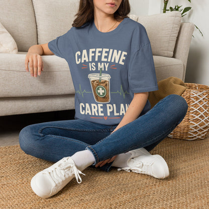 Caffeine Care Plan T-shirt