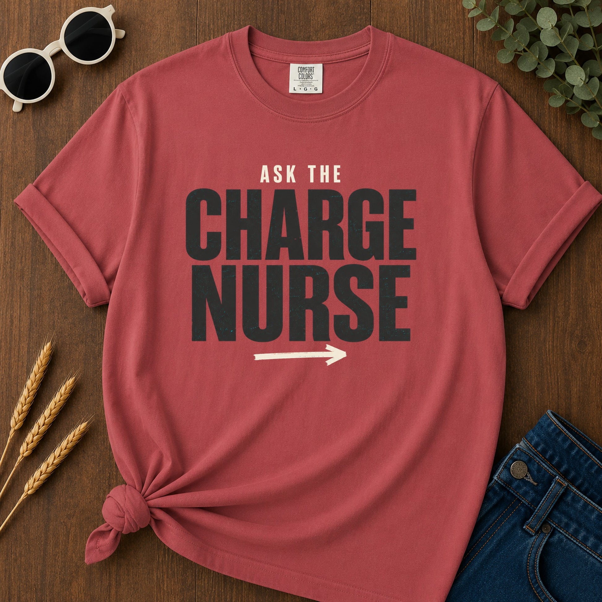 Ask Charge Nurse T-Shirt - Crimson
