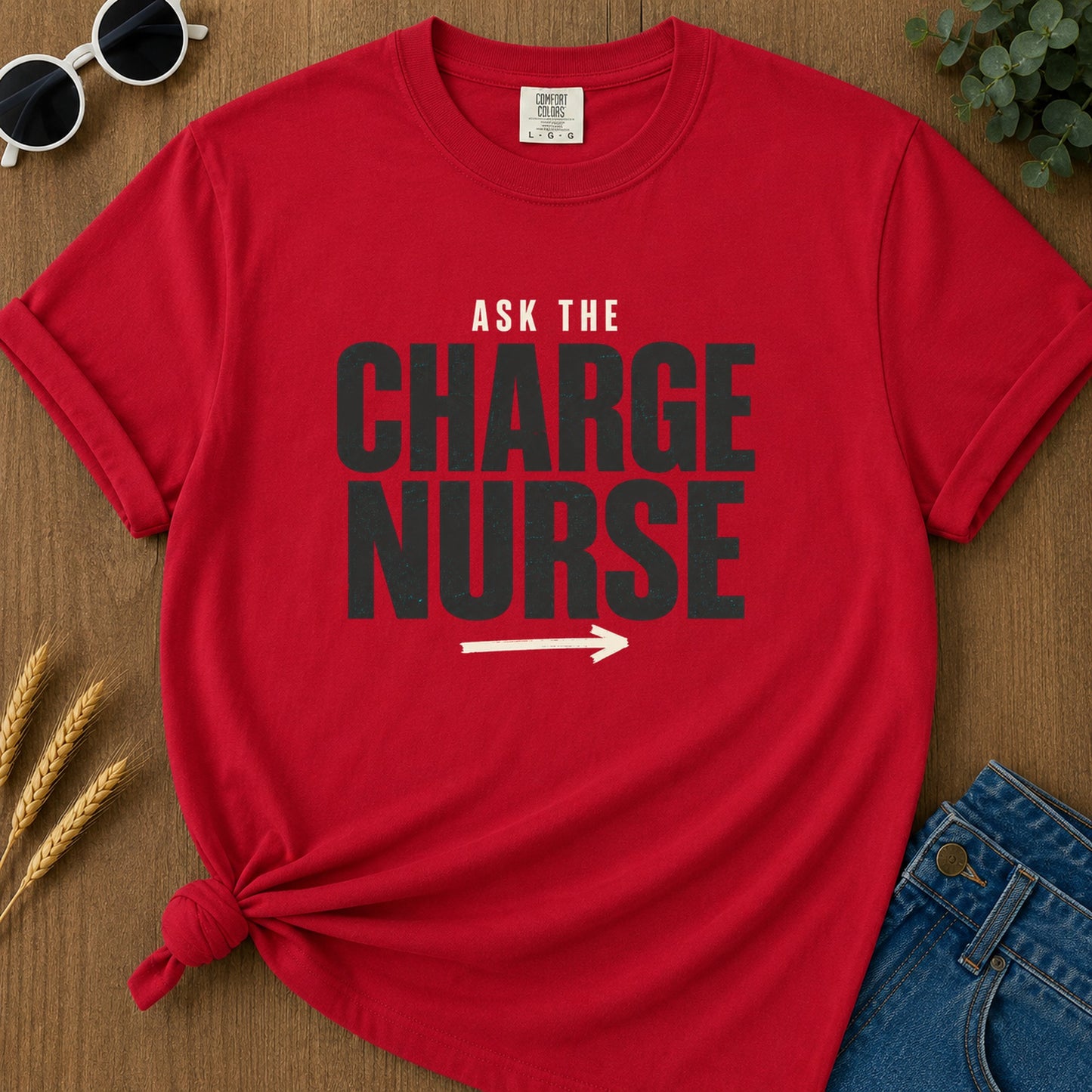 Ask Charge Nurse T-Shirt - Red
