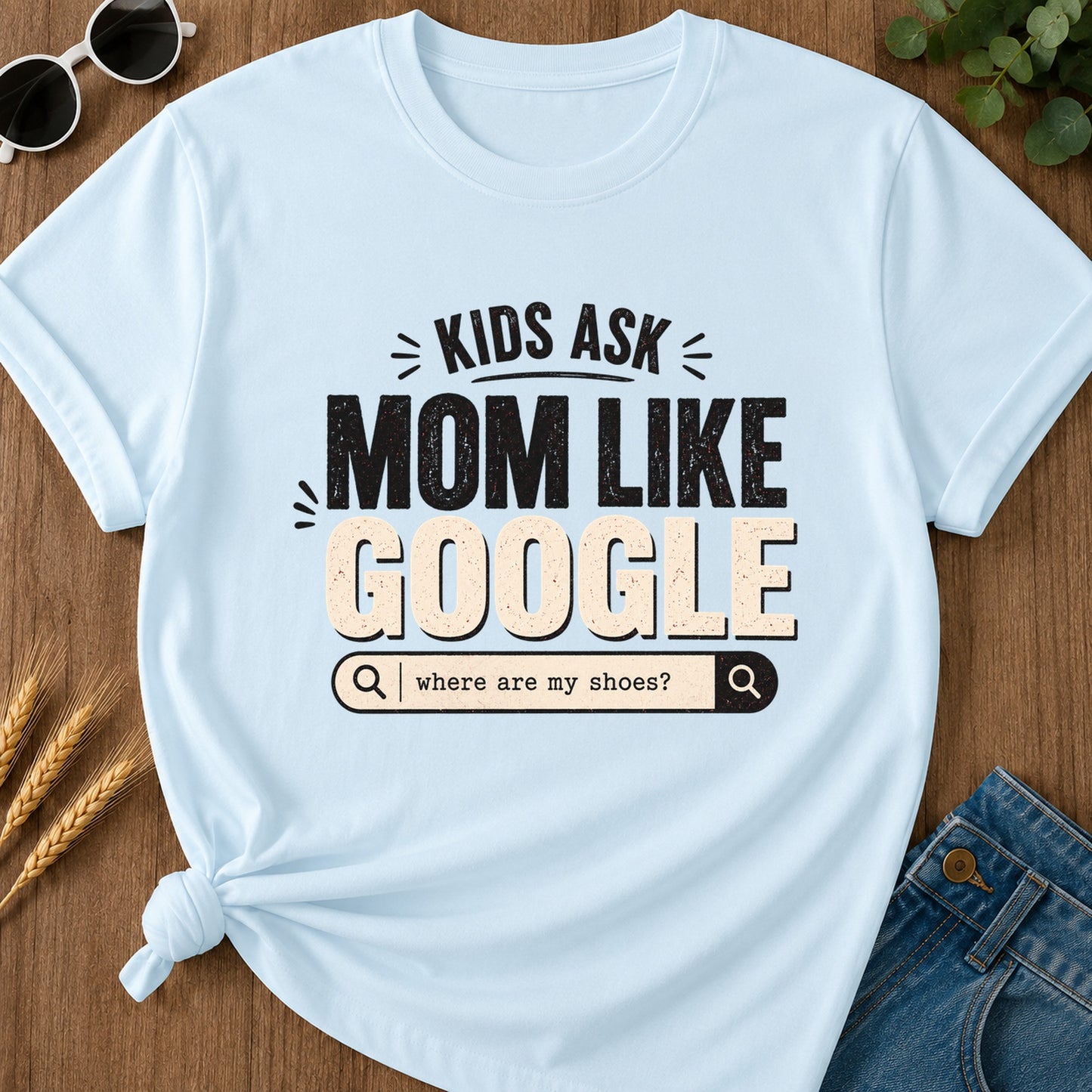 Ask Kids Where Are My Shoes T-Shirt - Chambray