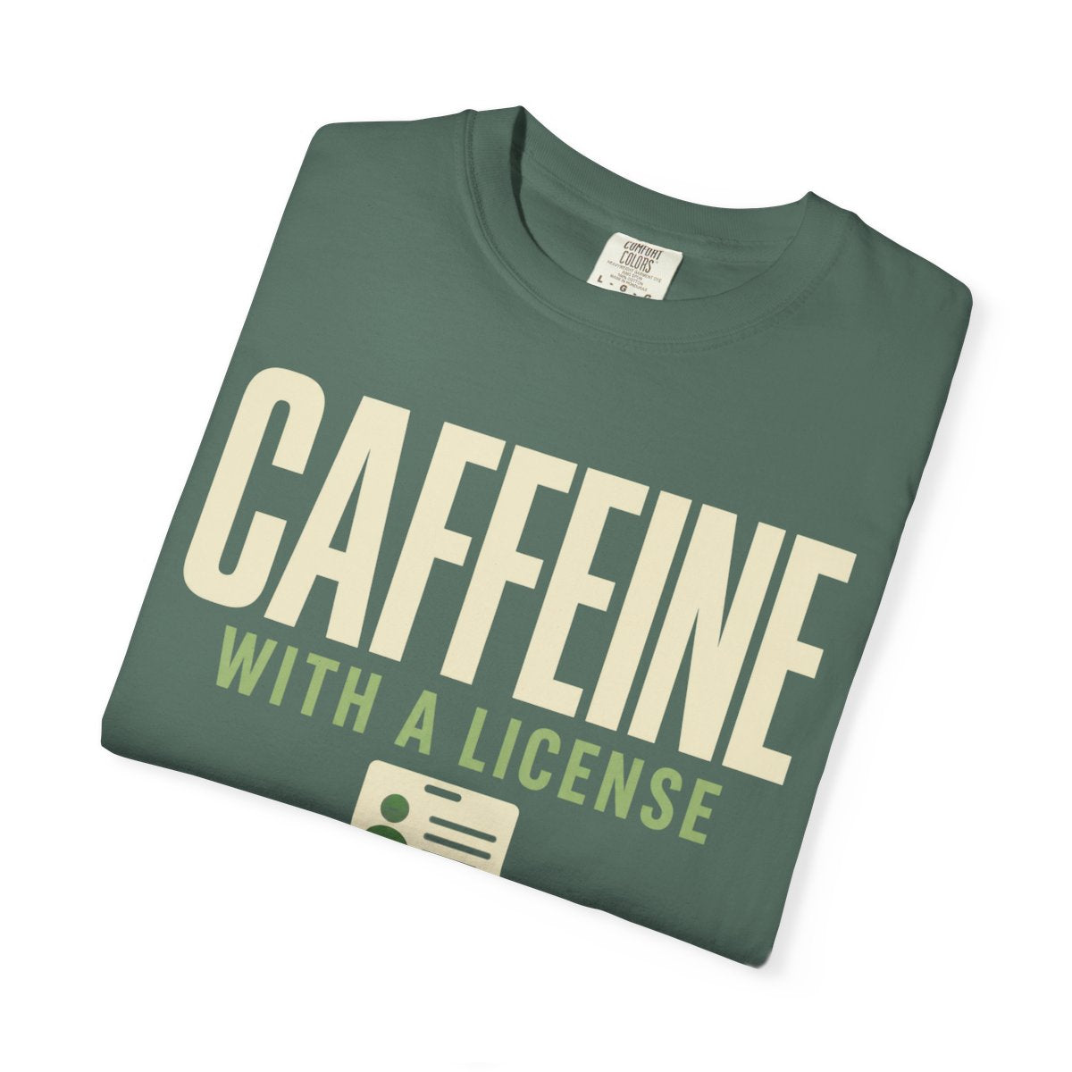 Caffeine License T-Shirt - restored gallery folded