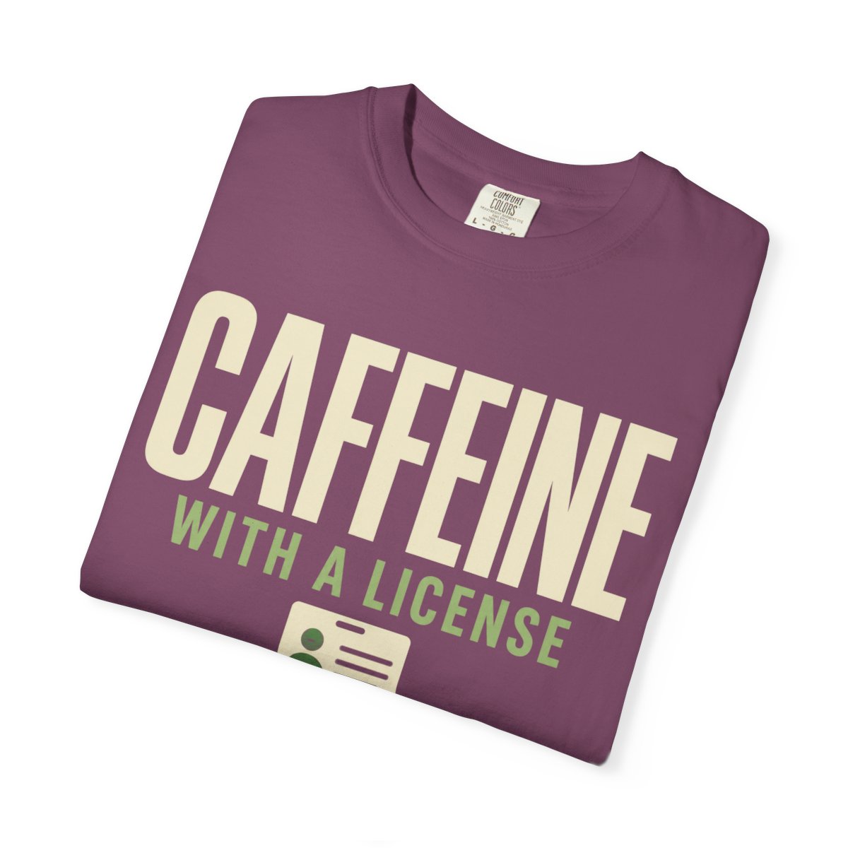 Caffeine License T-Shirt - restored gallery folded