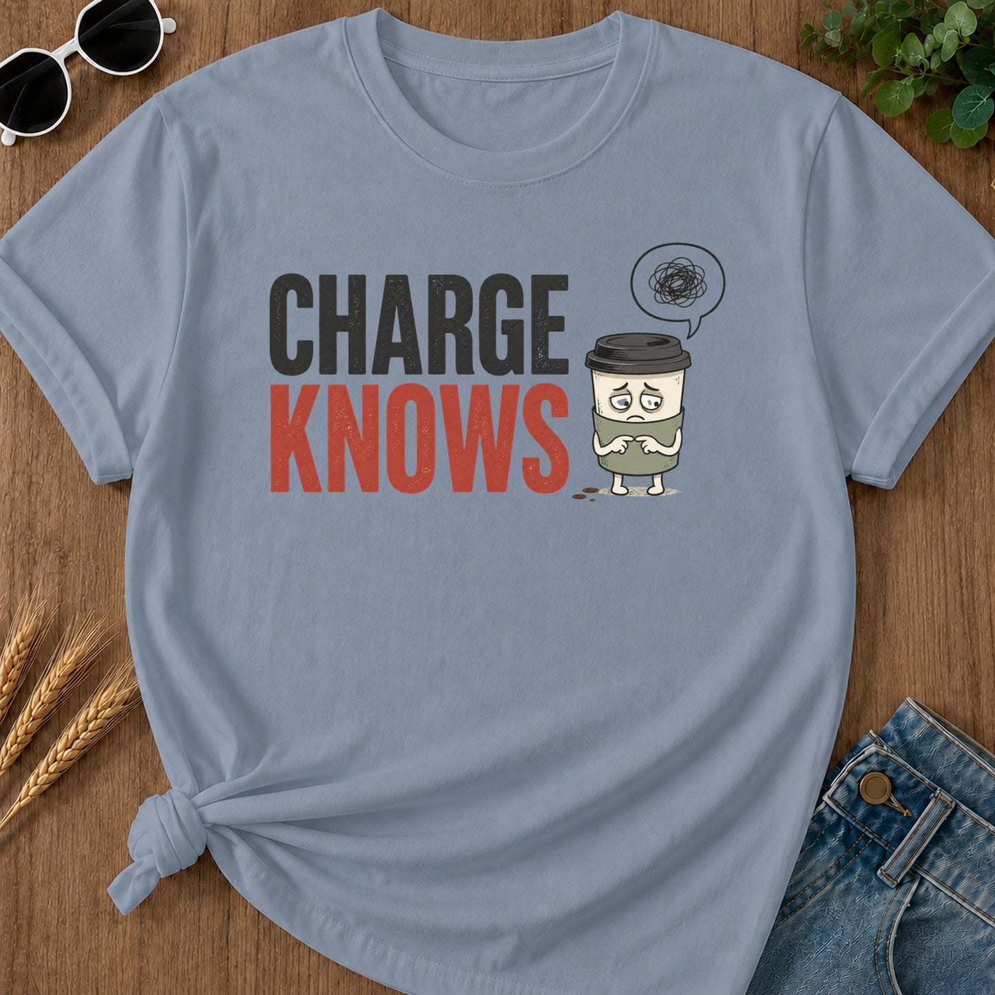 Charge Knows T-Shirt - Blue Jean