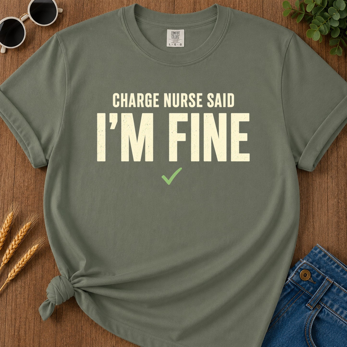 Charge Nurse Fine T-Shirt - Moss