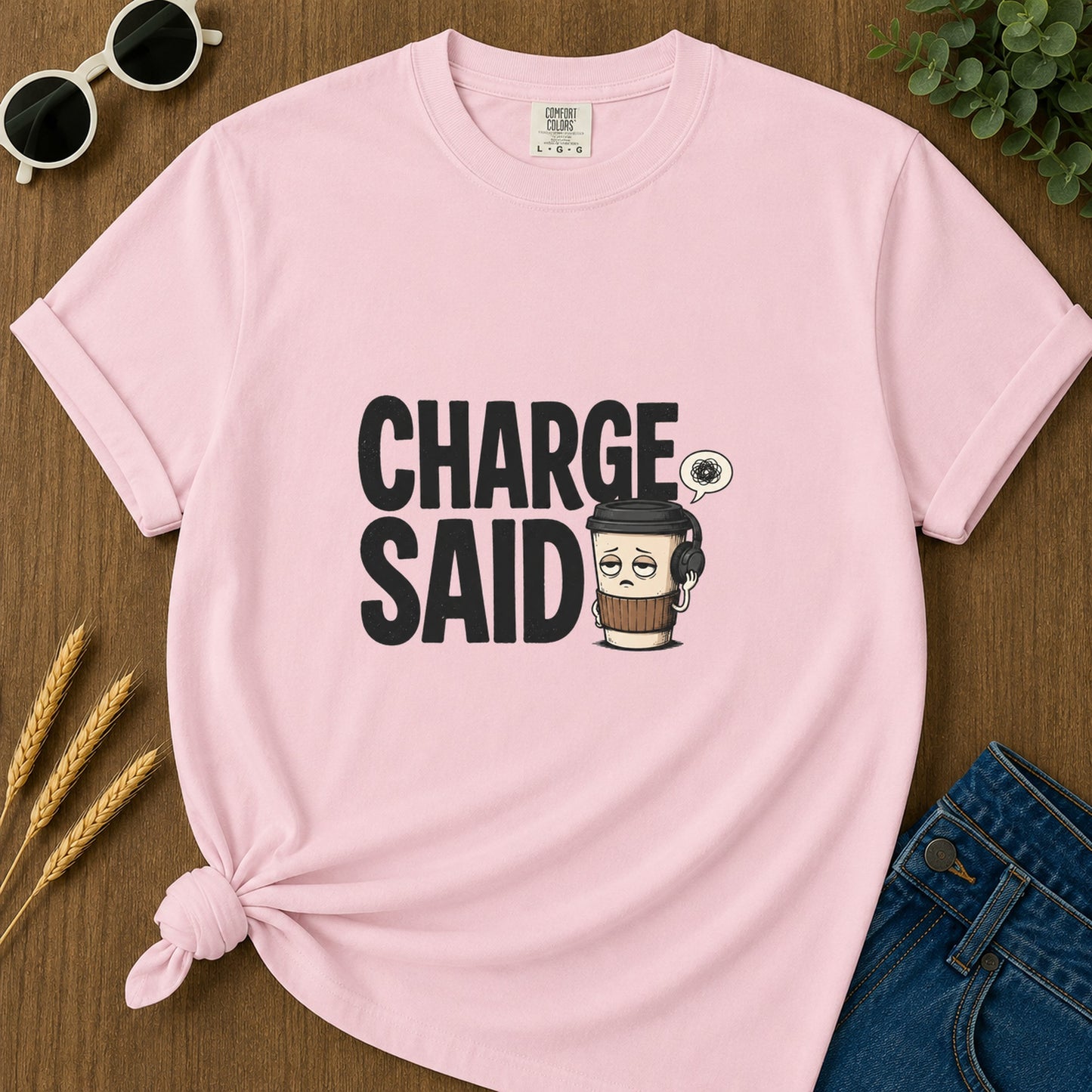 Charge Said Coffee T-Shirt - Blossom