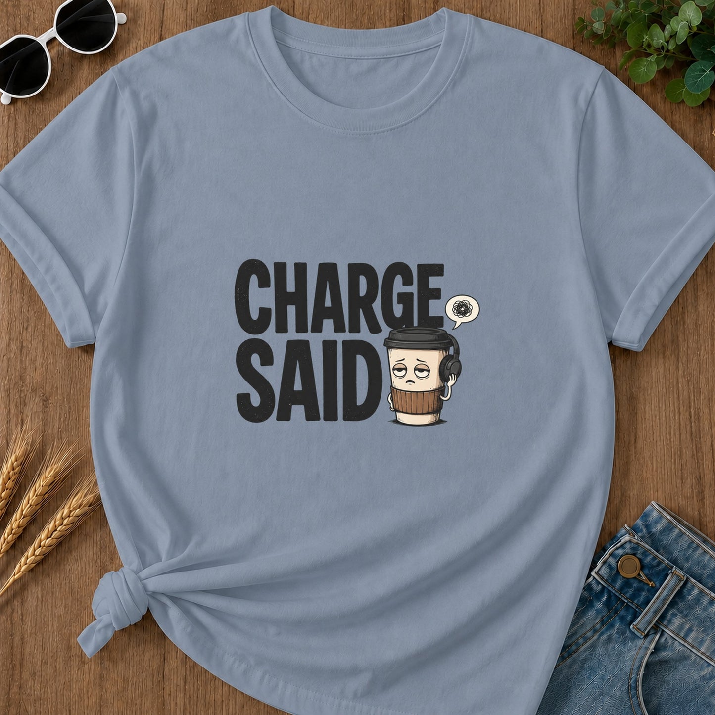 Charge Said Coffee T-Shirt - Blue Jean