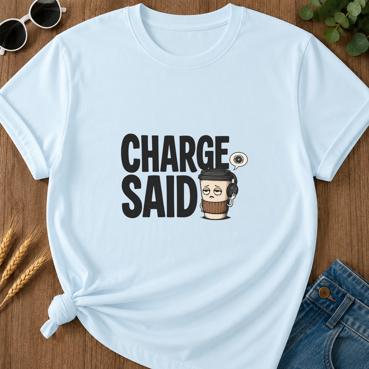 Charge Said Coffee T-Shirt - Chambray