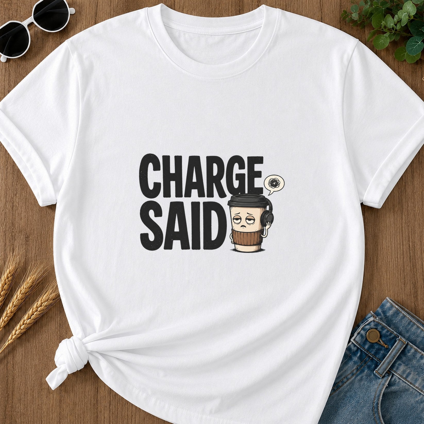 Charge Said Coffee T-Shirt - White