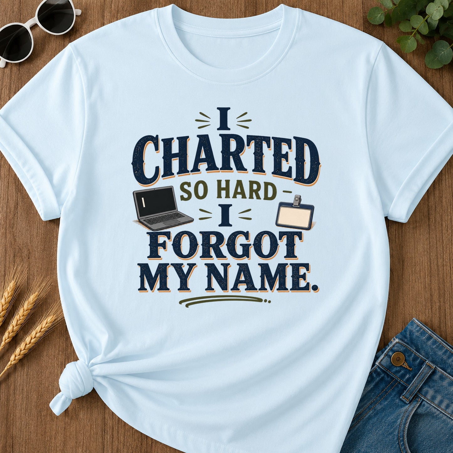 Charted So Hard Forgot Name T-Shirt - Chambray