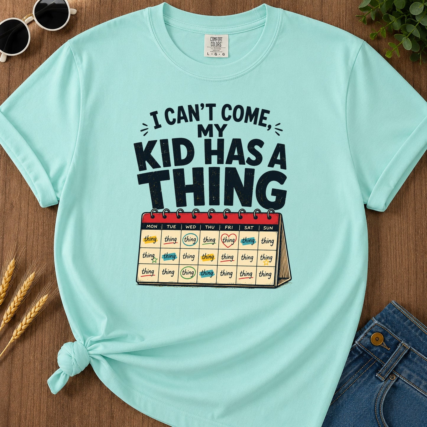 Come I Cant C My Now Tue Wed Thu Fri T-Shirt - Chalky Mint