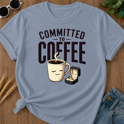 Committed To Coffee T-Shirt - Blue Jean