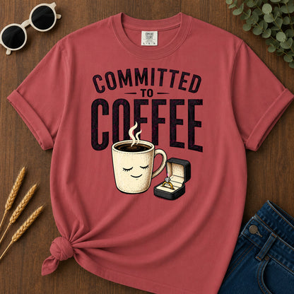 Committed To Coffee T-Shirt - Crimson