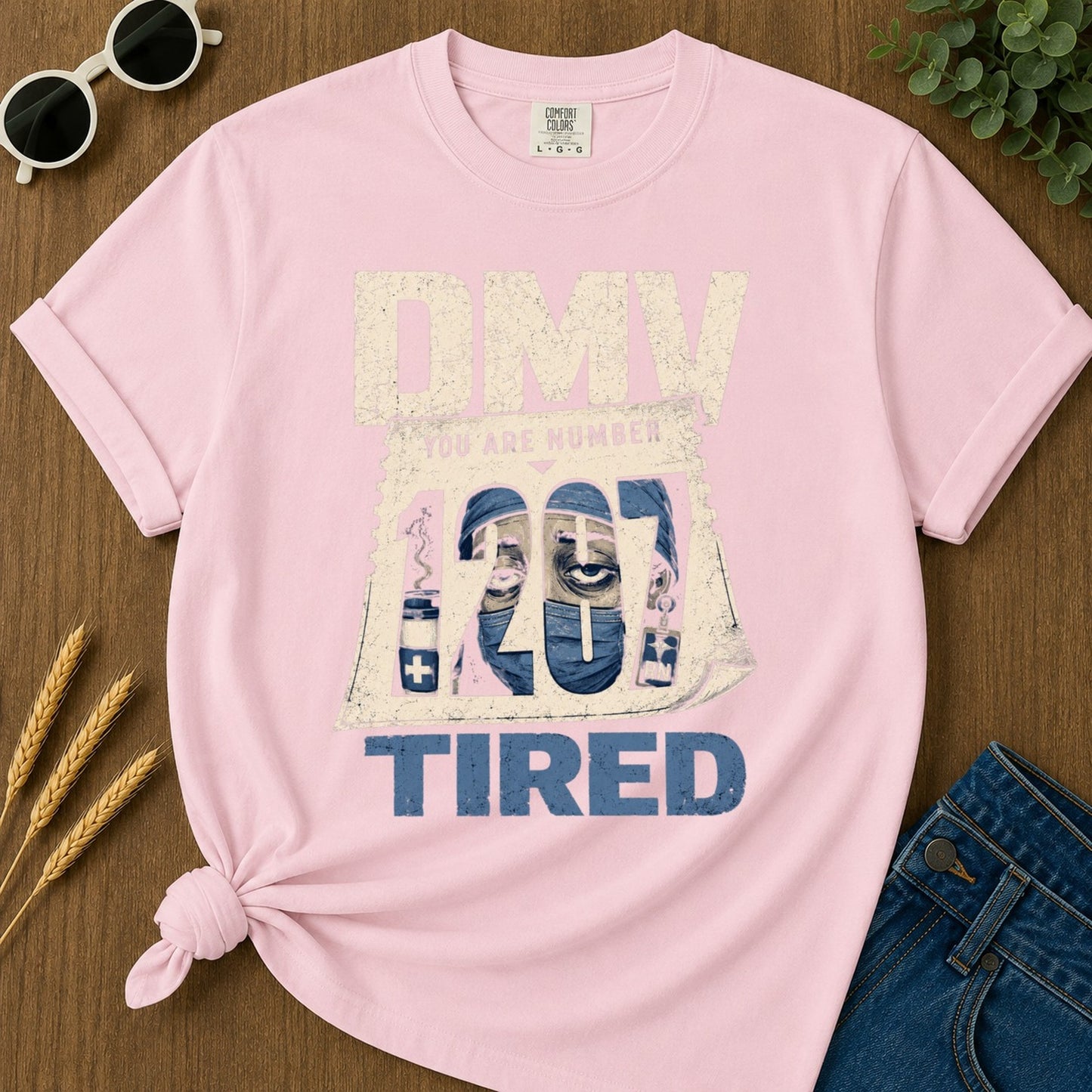 Dmv Tired 2 T-shirt - Blossom Mockup