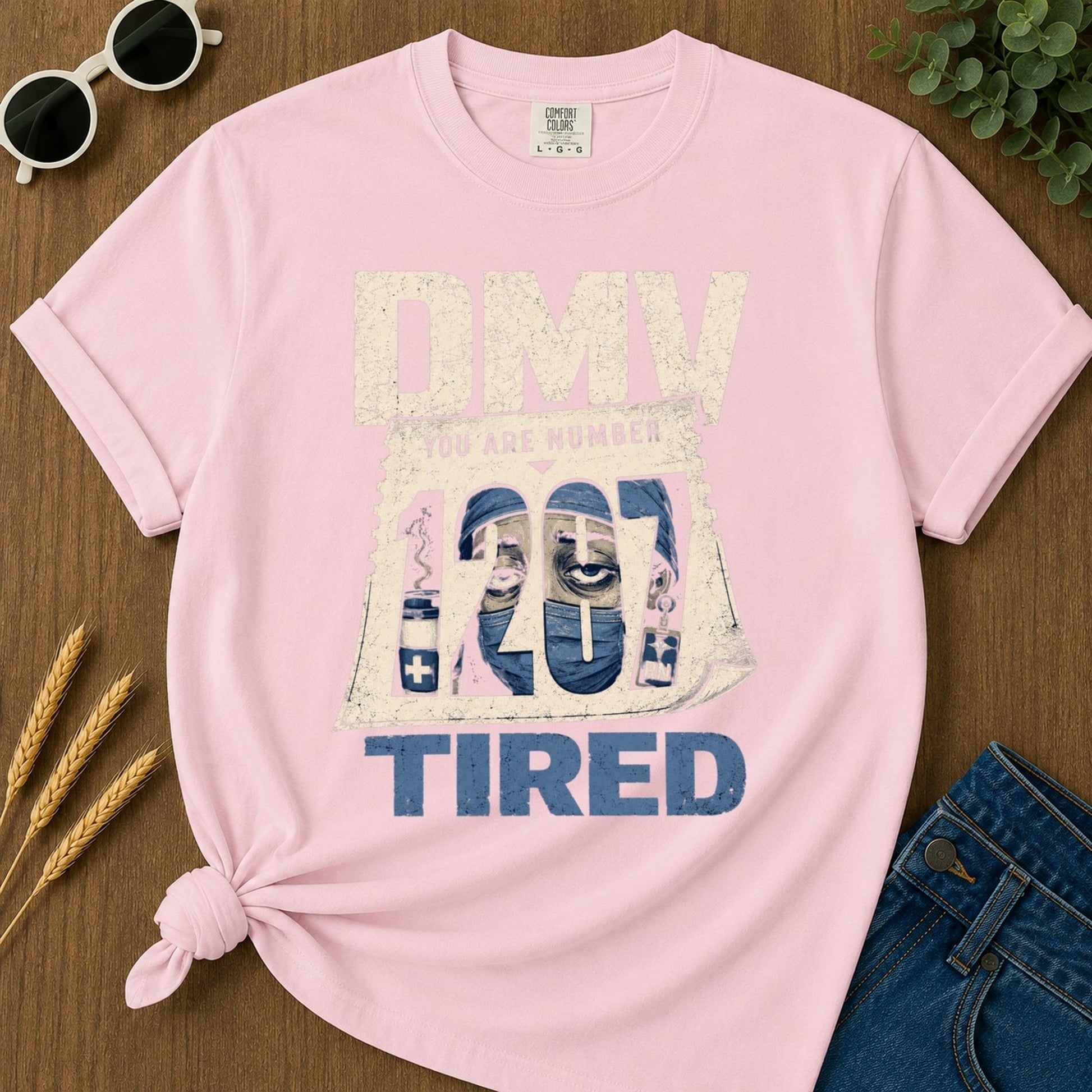 Dmv Tired 2 T-shirt - Blossom Mockup