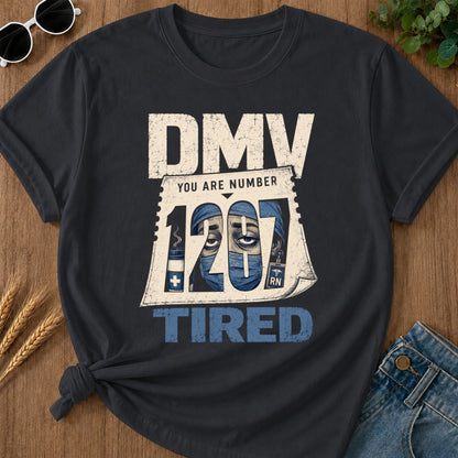 Dmv Tired 2 T-shirt - Graphite Mockup