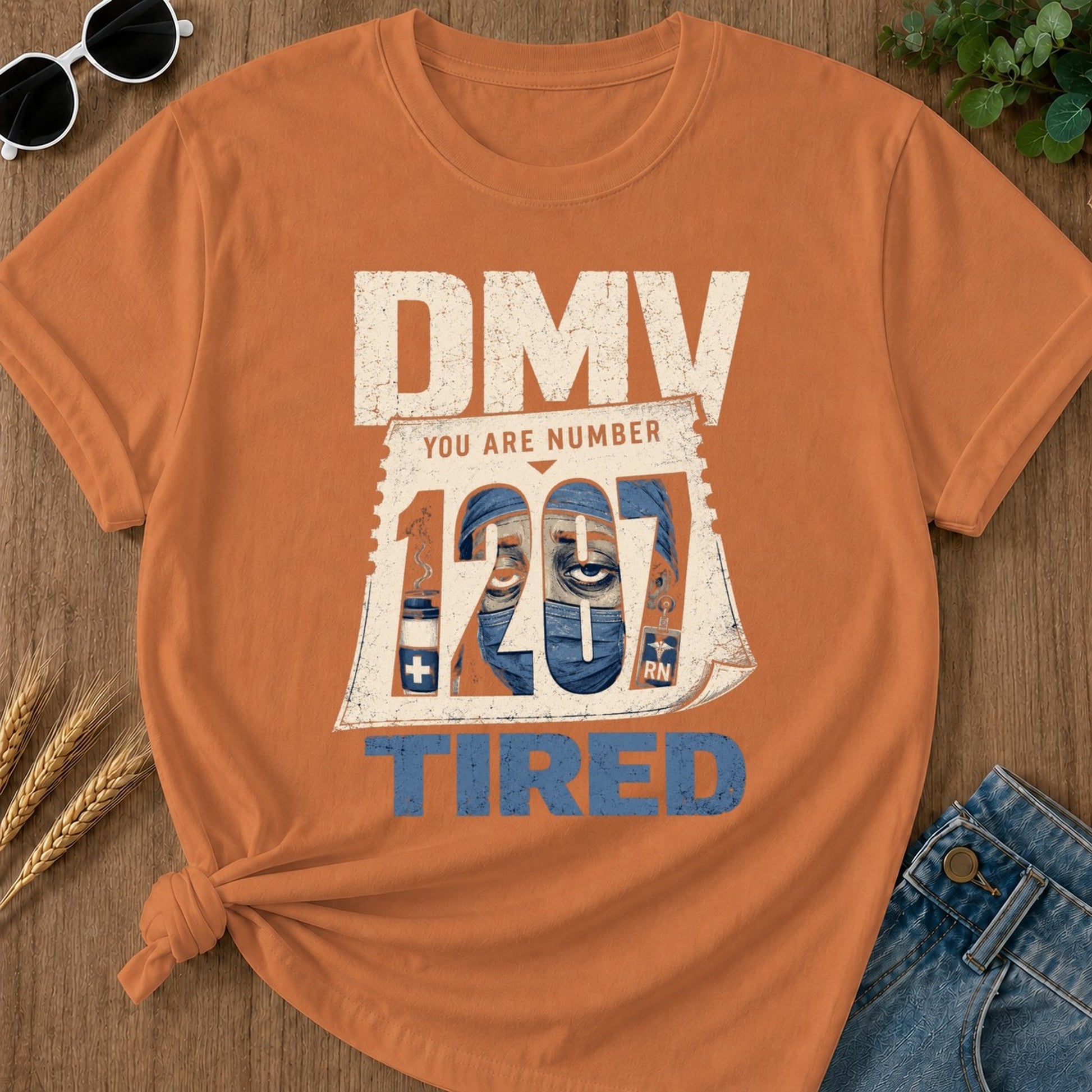 Dmv Tired 2 T-shirt - Yam Mockup
