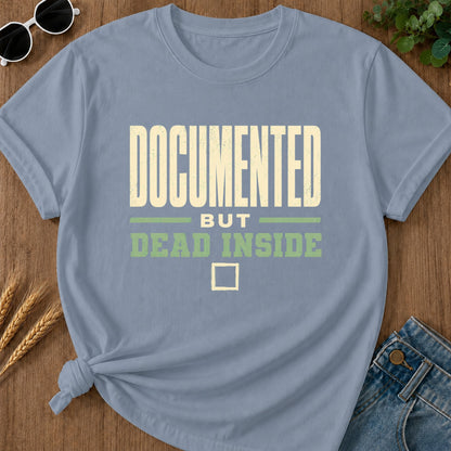 Documented Dead Inside T-Shirt - Blue Jean