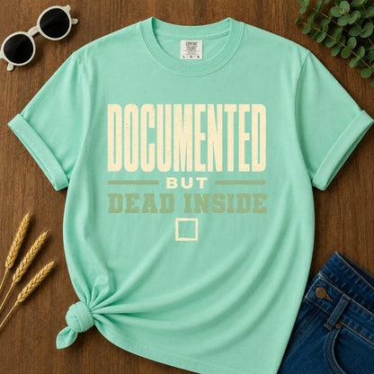 Documented Dead Inside T-Shirt - Island Reef