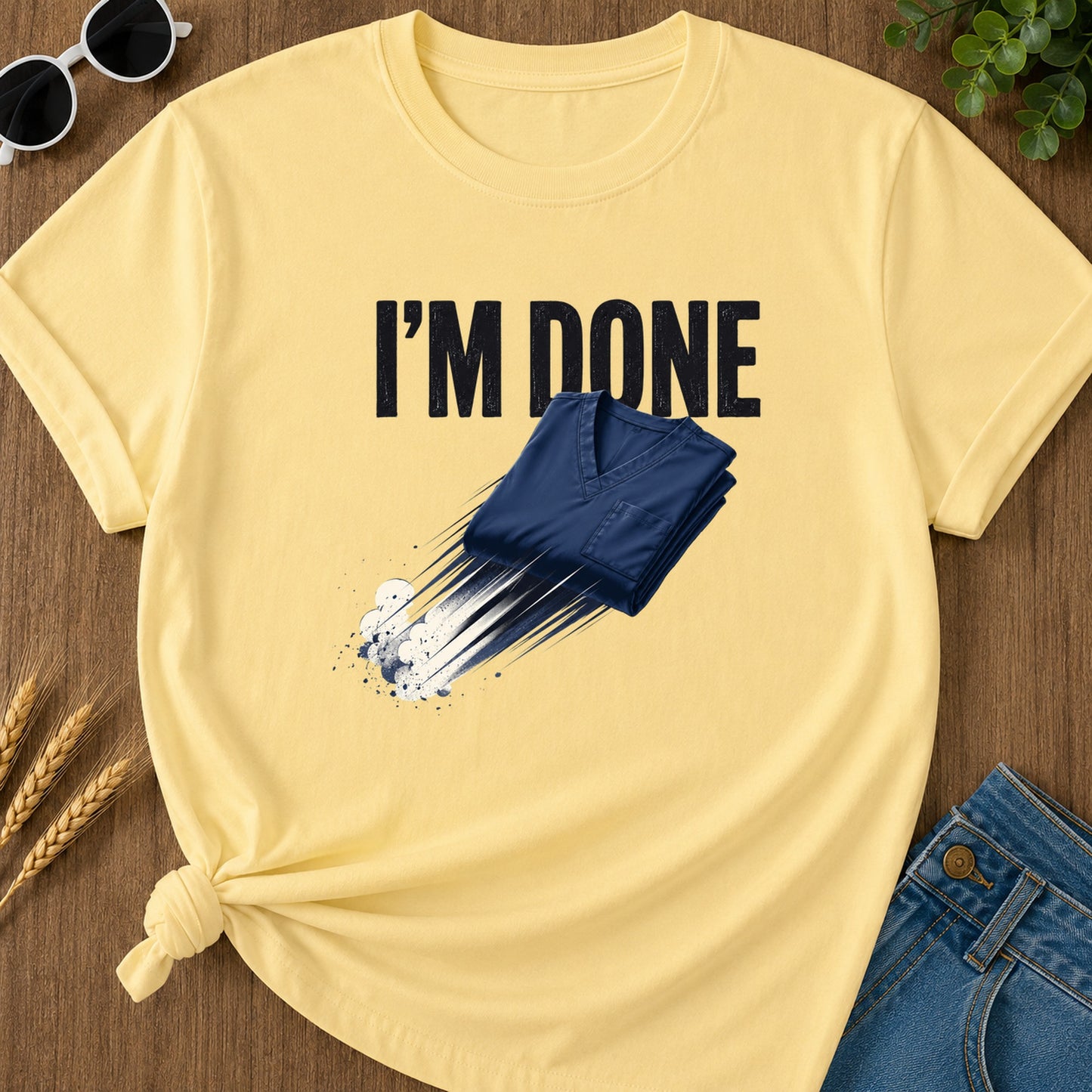 Done Flying Scrubs T-Shirt - Butter
