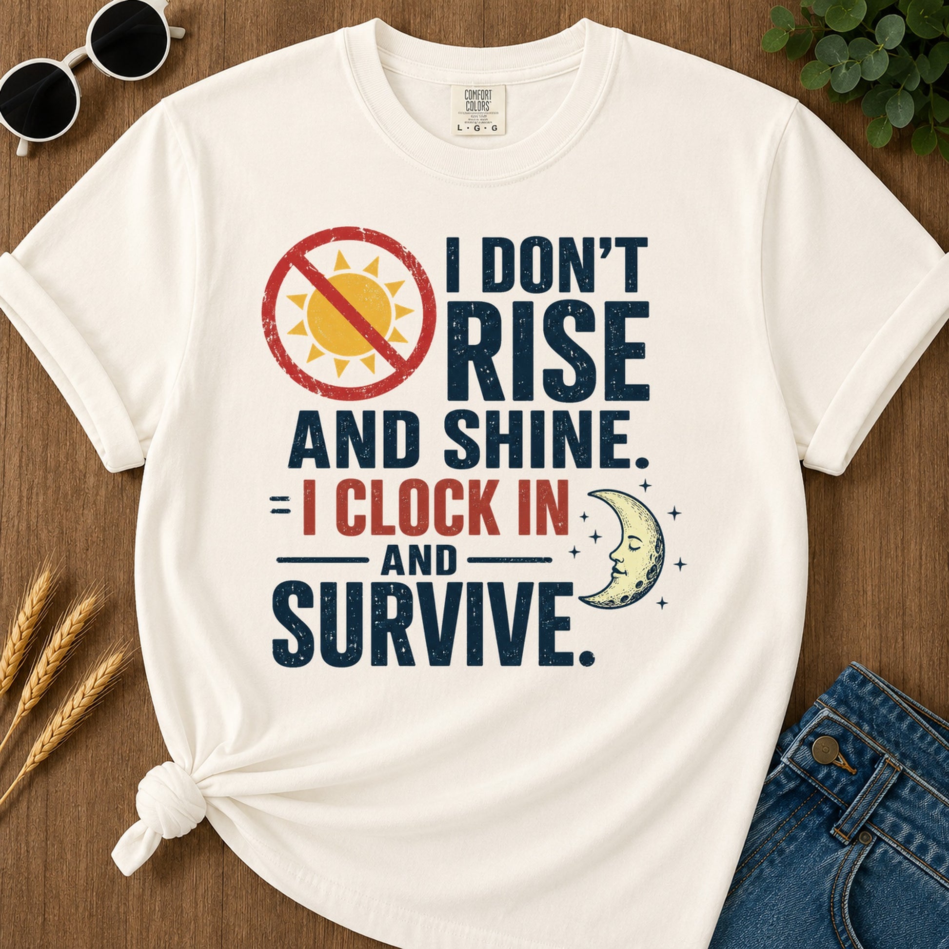 Dont Rise Clock In Survive T-Shirt - Ivory