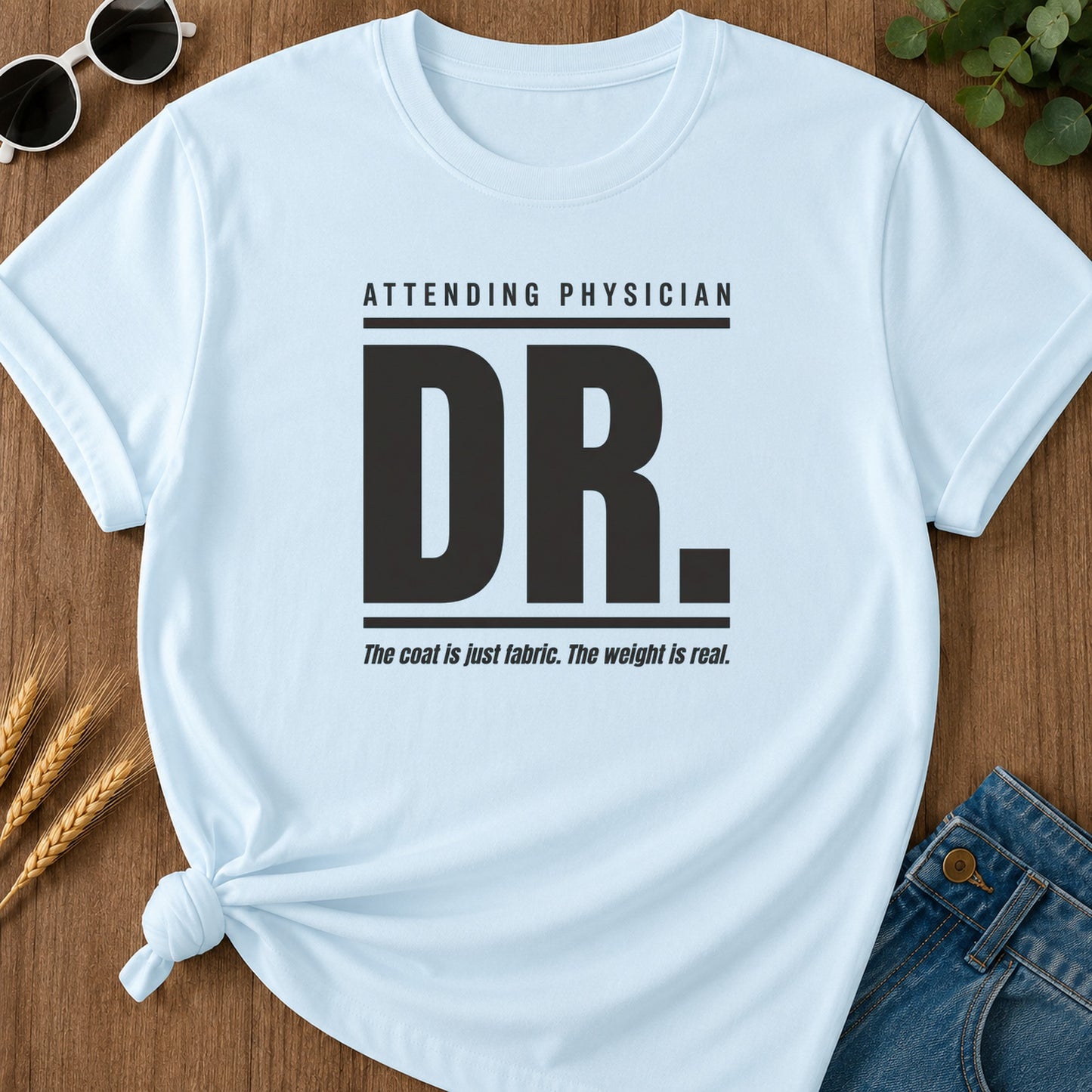 Dr Attending T-Shirt - Chambray