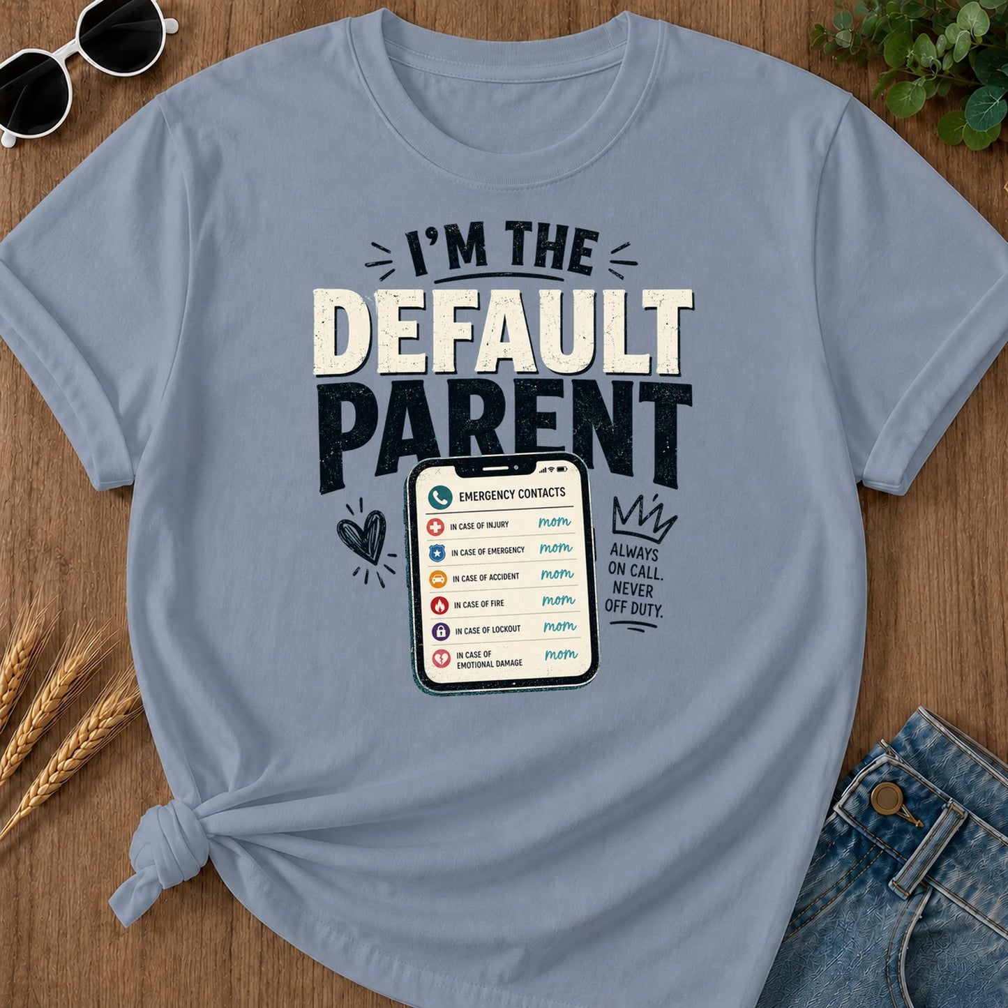 Emergency Contacts Mom T-Shirt - Blue Jean