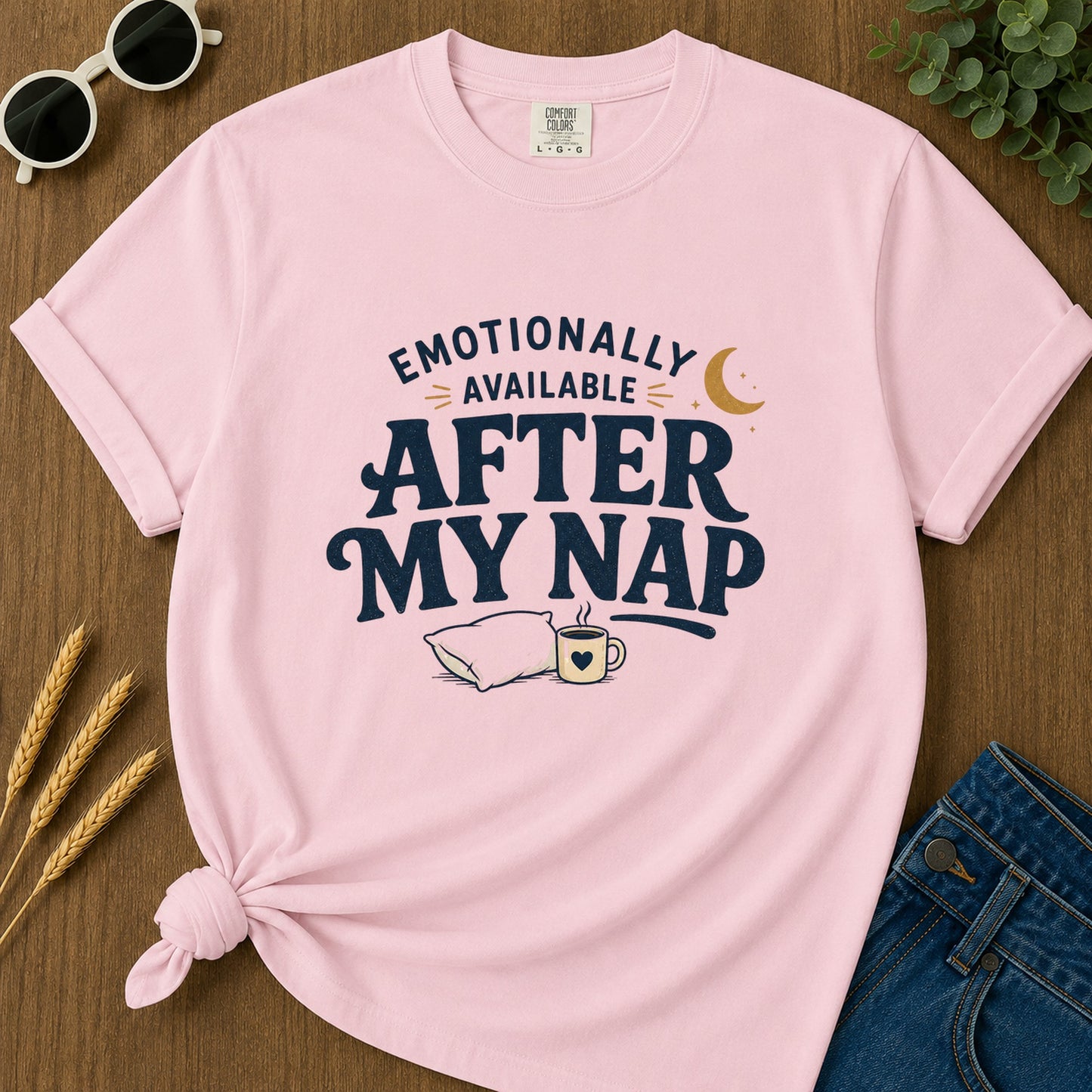 Emotionally Available After Nap T-Shirt - Blossom