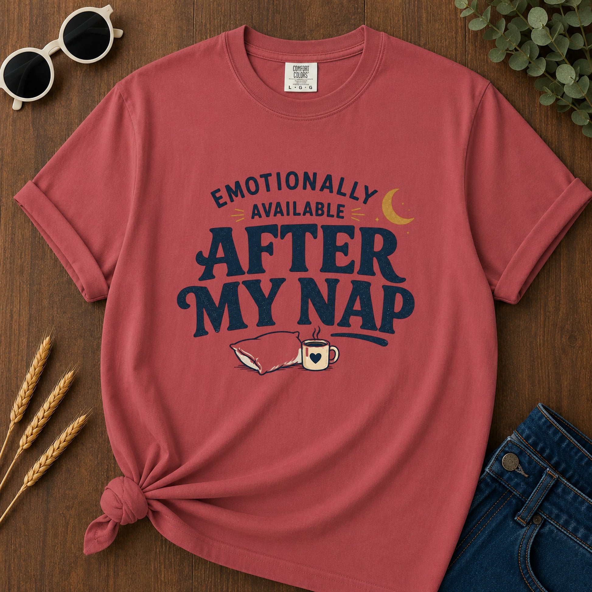Emotionally Available After Nap T-Shirt - Crimson