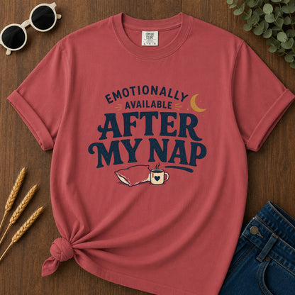 Emotionally Available After Nap T-Shirt - Crimson