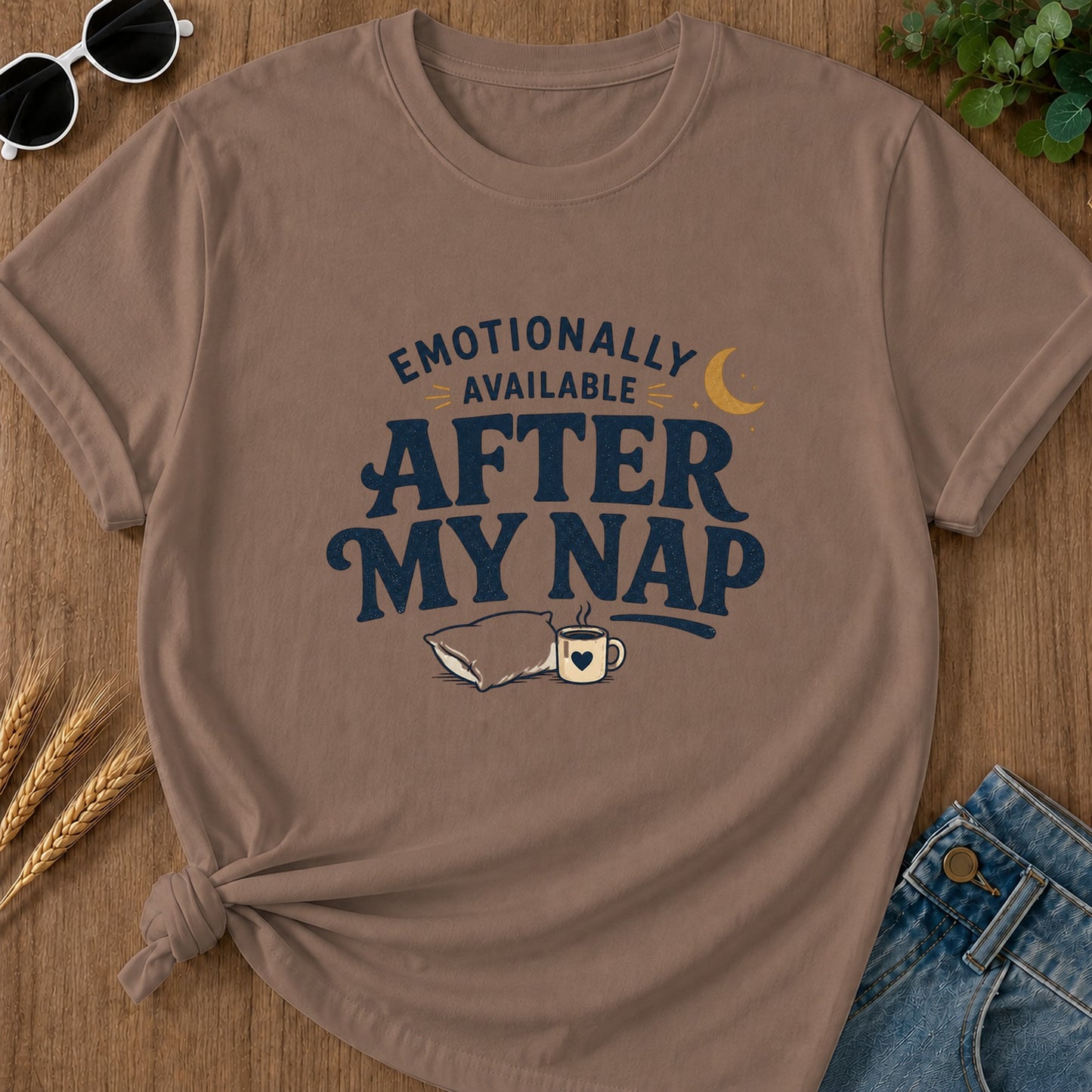 Emotionally Available After Nap T-Shirt - Espresso