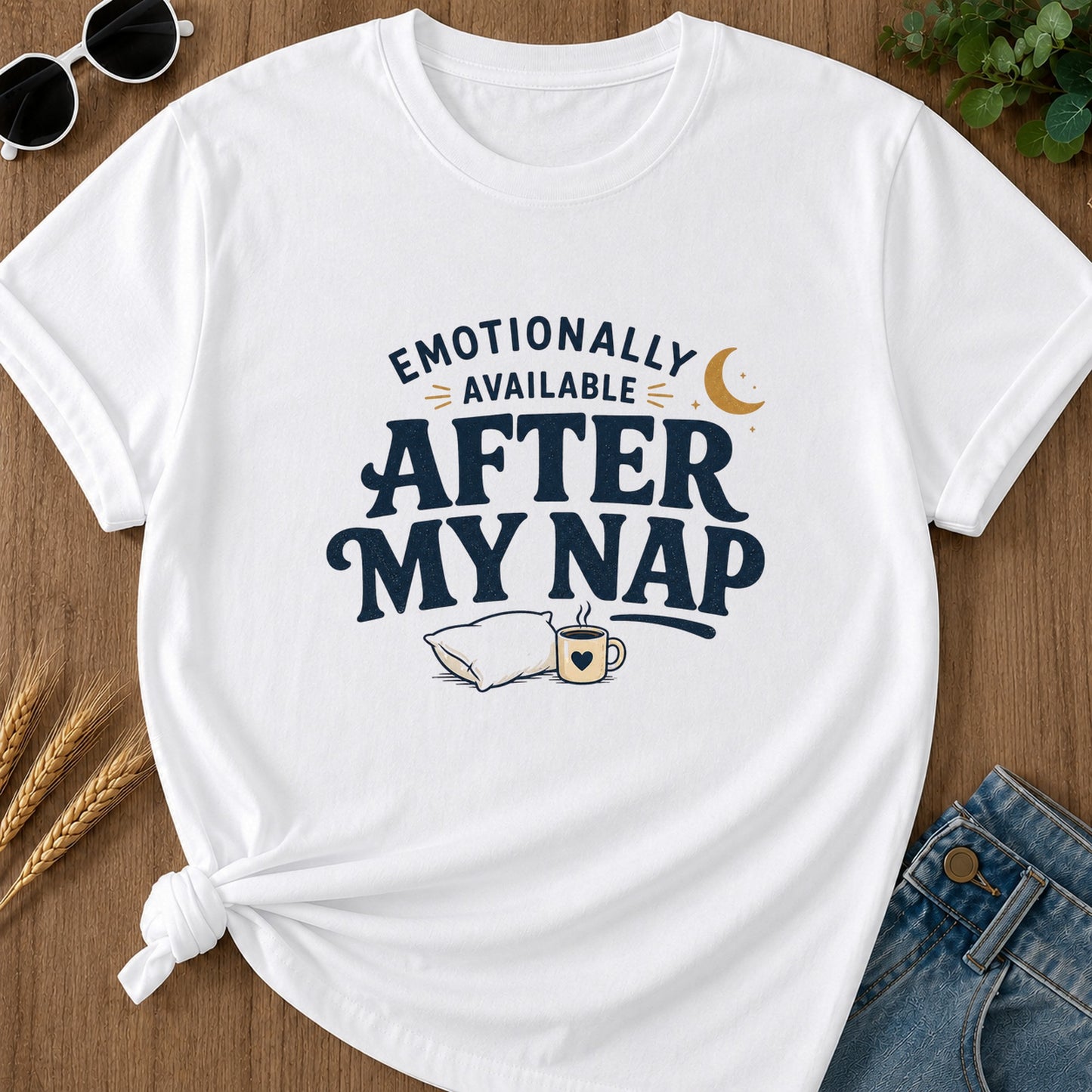 Emotionally Available After Nap T-Shirt - White