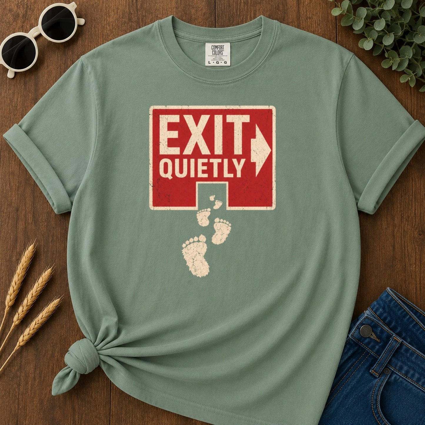 Exit Quietly T-shirt - Light Green Mockup
