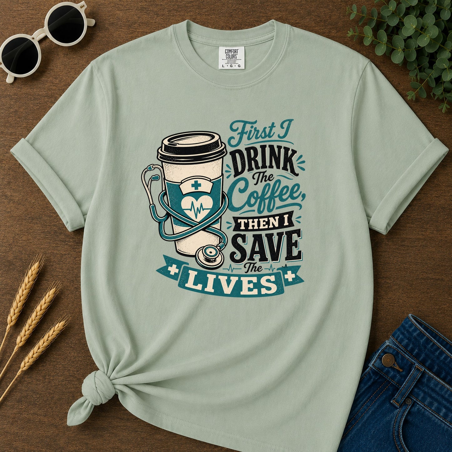 First I Drink Coffee T-Shirt - Bay